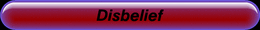 Disbelief