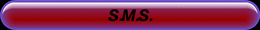 S.M.S.